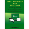Excel Formulas and Functions: Your Step-by-Step Guide to Effective Financial Analysis and Business Modeling