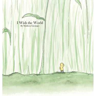 I Wish the World