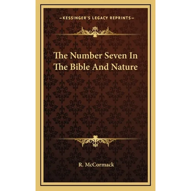 The Number Seven In The Bible And Nature