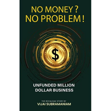 No Money? No Problem!: The Royaloak Story
