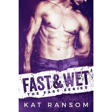 Fast & Wet: A Formula 1 Romance