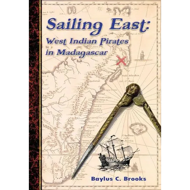 Sailing East: West-Indian Pirates in Madagascar