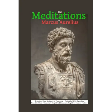 The Meditations of Marcus Aurelius