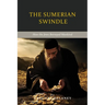 The Sumerian Swindle: How the Jews Betrayed Mankind