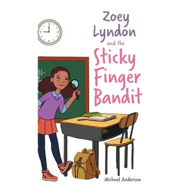 Zoey Lyndon and the Sticky Finger Bandit