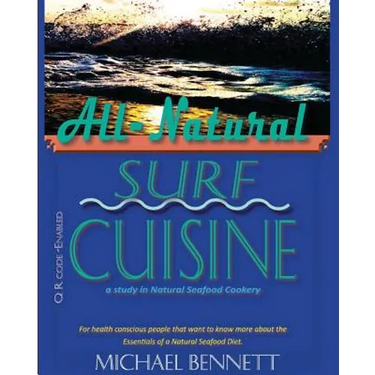 All-Natural Surf Cuisine: Healthy Seafood recipes