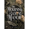 The Mourning of Leone Manor