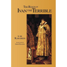 The Reign of Ivan the Terrible