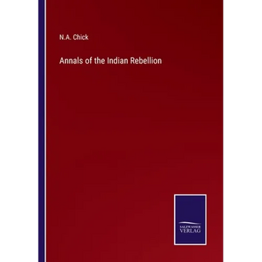 Annals of the Indian Rebellion