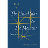 The Usual Star and The Moment: Stories