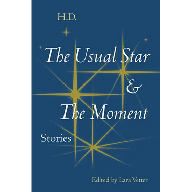 The Usual Star and The Moment: Stories