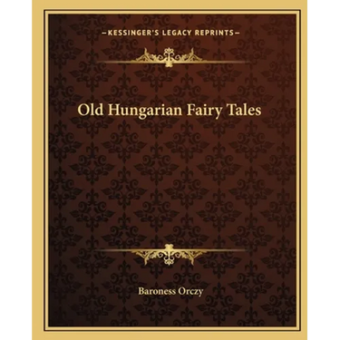 Old Hungarian Fairy Tales
