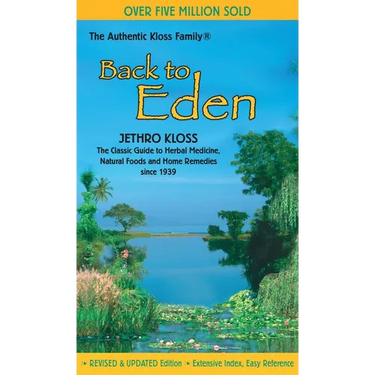The Back to Eden Cookbook