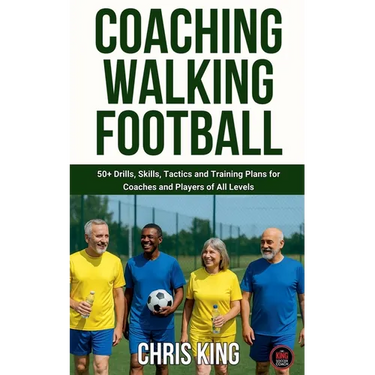 Coaching Walking Football - Volume 1