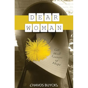 Dear Woman: Get Well Letters of Hope