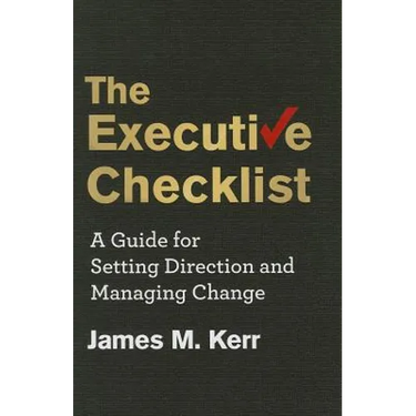 The Executive Checklist: A Guide for Setting Direction and Managing Change