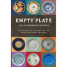 Empty Plate: Food - Sustainability - Mindfulness