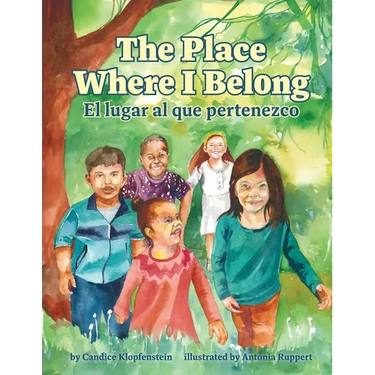 The Place Where I Belong / El lugar al que pertenezco: A Bilingual Children's Book about Hope, Resilience and Belonging (Spanish Edition)
