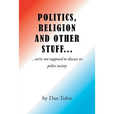 Politics, Religion and Other Stuff...