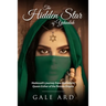 The Hidden Star of Yehudah: Hadassah's journey from captivity to Queen Esther of the Persian Empire