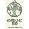 Abandoned Seed