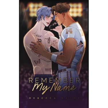 Remember My Name: An MM Rockstar Romance