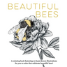Beautiful Bees: A coloring book featuring 20 hand drawn illustrations for you to color that celebrate beautiful bees!
