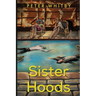 Sister Hoods