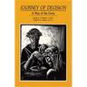 Journey of Decision: A Way of the Cross