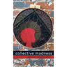 collective madness