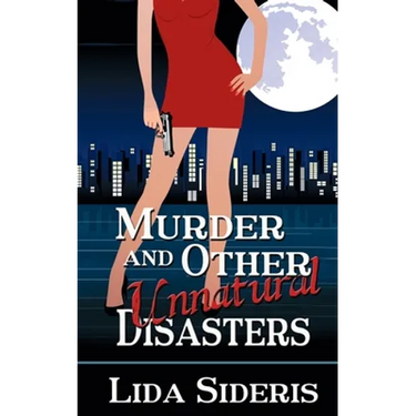 Murder and Other Unnatural Disasters
