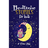 Bedtime Stories For Kids: A Collection of the Best Animals, Dinosaurs, Unicorns, Dragons Adventures Tales to Help Children to Fall Asleep Fast a