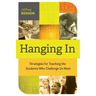 Hanging in: Strategies for Teaching the Students Who Challenge Us Most