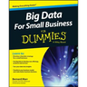 Big Data for Small Business for Dummies