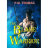 The Blade Warrior
