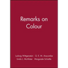 Remarks on Colour