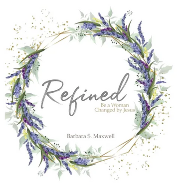 Refined: Be a Woman Changed by Jesus