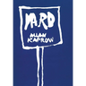 Allan Kaprow: Yard