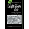 The Enlightenment's Fable: Bernard Mandeville and the Discovery of Society