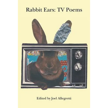 Rabbit Ears: TV Poems