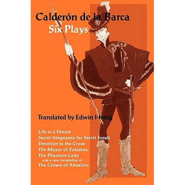 Calderon de la Barca: Six Plays