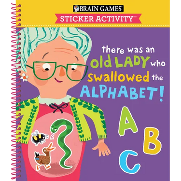 Brain Games - Sticker Activity: There Was an Old Lady Who Swallowed the Alphabet! (for Kids Ages 3-6)