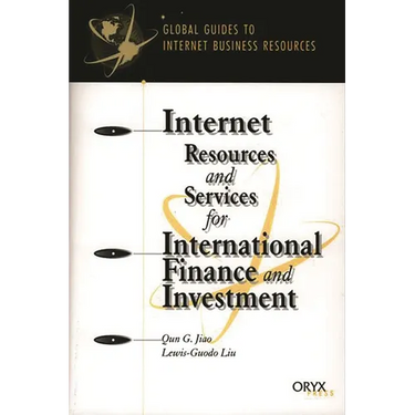 Internet Resources and Services for International Finance and Investment