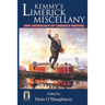 Kemmy's Limerick Miscellany: New Anthology of Limerick Writing