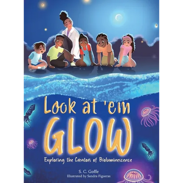 Look at 'em Glow: Exploring the Creators of Bioluminescence