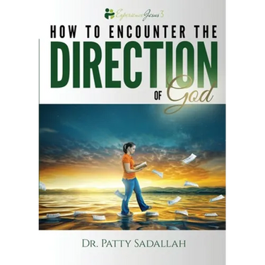 Encountering the DIRECTION of God: Experience Jesus Book 3