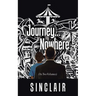 Journey...Nowhere: (In Two Volumes)