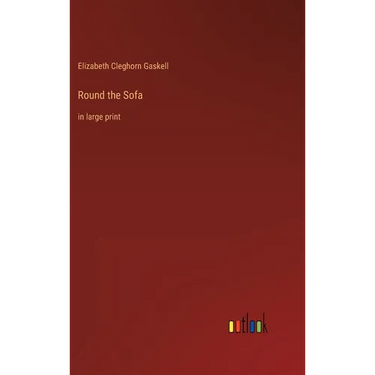 Round the Sofa: in large print