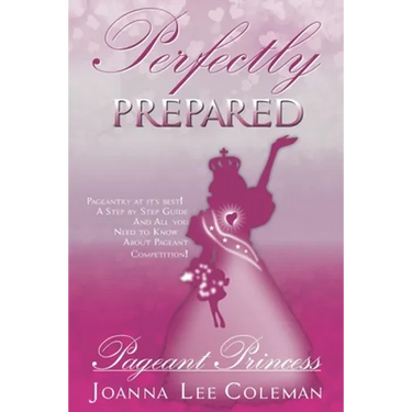 Perfectly Prepared Pageant Princess: Pageantry at it's Best....Dreams do come true!
