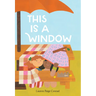 This Is a Window